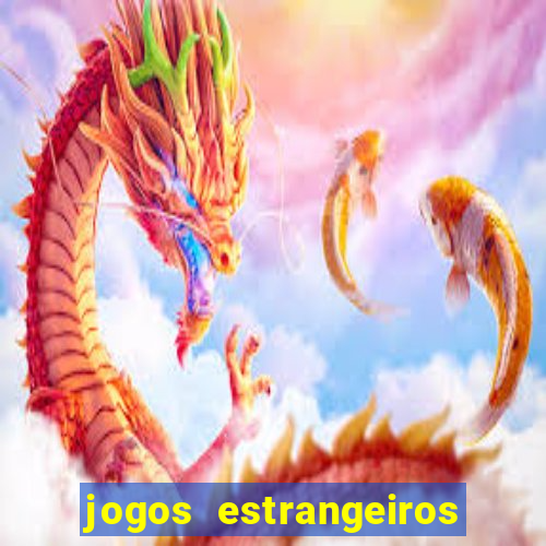 jogos estrangeiros para ganhar dinheiro